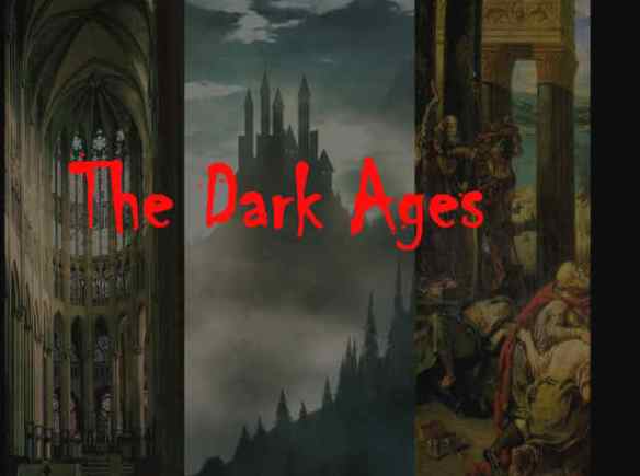 Dark Ages